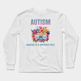 Autism dancing to a different beat Autism Awareness Gift for Birthday, Mother's Day, Thanksgiving, Christmas Long Sleeve T-Shirt